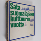 Sata suomalaisen kulttuurin vuotta 1870-luvulta nykyaikaan - pikkukuva 1