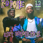 K-9 POSSE: Ain't nothing to it (3 versiota) 12" - pikkukuva 1