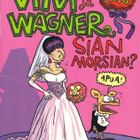 Juba: Viivi ja Wagner No.10 Sian morsiain? - pikkukuva 1