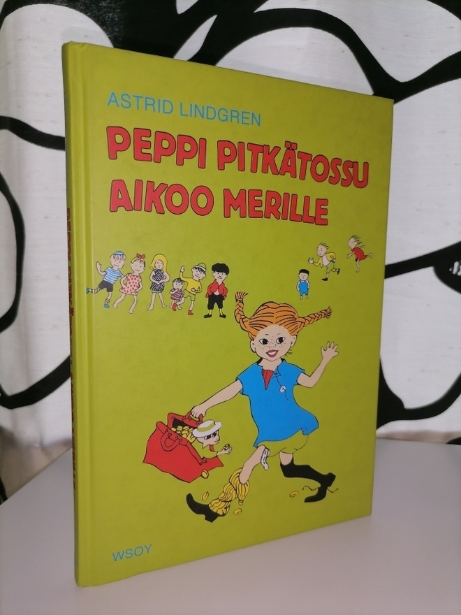 Astrid Lindgren - Peppi Pitkätossu aikoo merille - Wsoy 2005