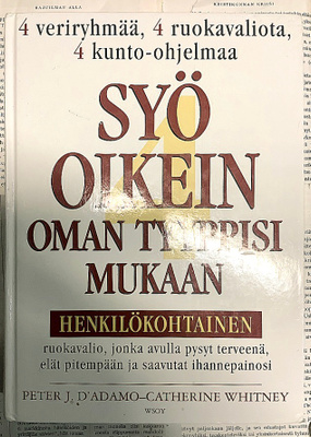 D'Adamo; Whitney: Syö oikein oman tyyppisi mukaan