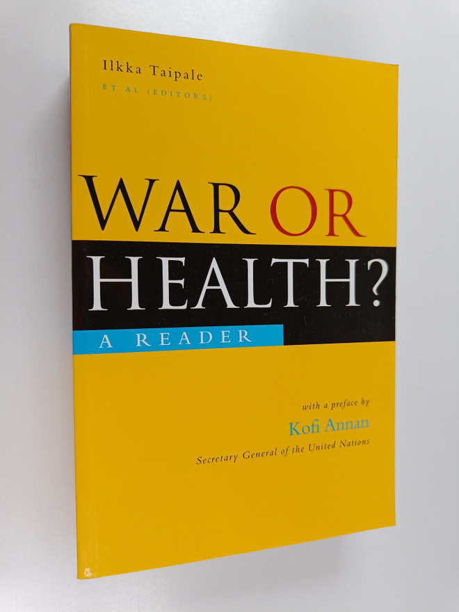 Ilkka Taipale : War or health? : a reader