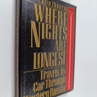 Colin Thubron : Where Nights are Longest - Travels by Car... - pikkukuva 1
