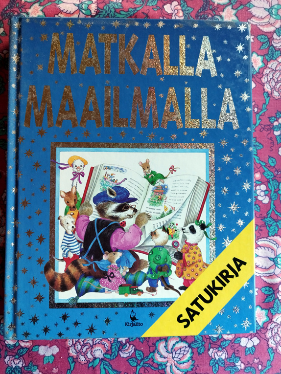 Anne-Marie Dalmais: Matkalla Maailmalla Satukirja