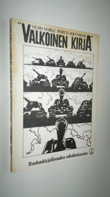 Vilho Harle : Valkoinen kirja : tietoja ja tilastoja Suom...