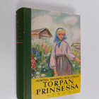Martha Sandwall-Bergström : Torpan prinsessa : tyttöromaani - pikkukuva 1