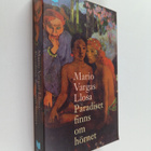 Mario Vargas Llosa : Paradiset finns om hörnet - pikkukuva 1