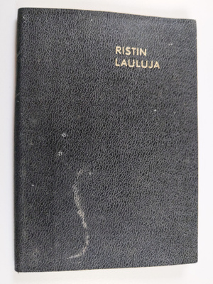 Ristin lauluja : Hengellisiä kokouksia varten