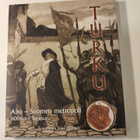 Turku Abo- Suomen metropoli 1600-luku Turussa - pikkukuva 1