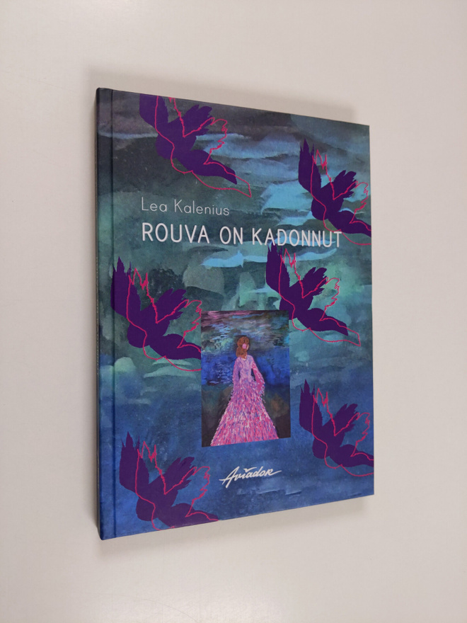Lea Kalenius : Rouva on kadonnut