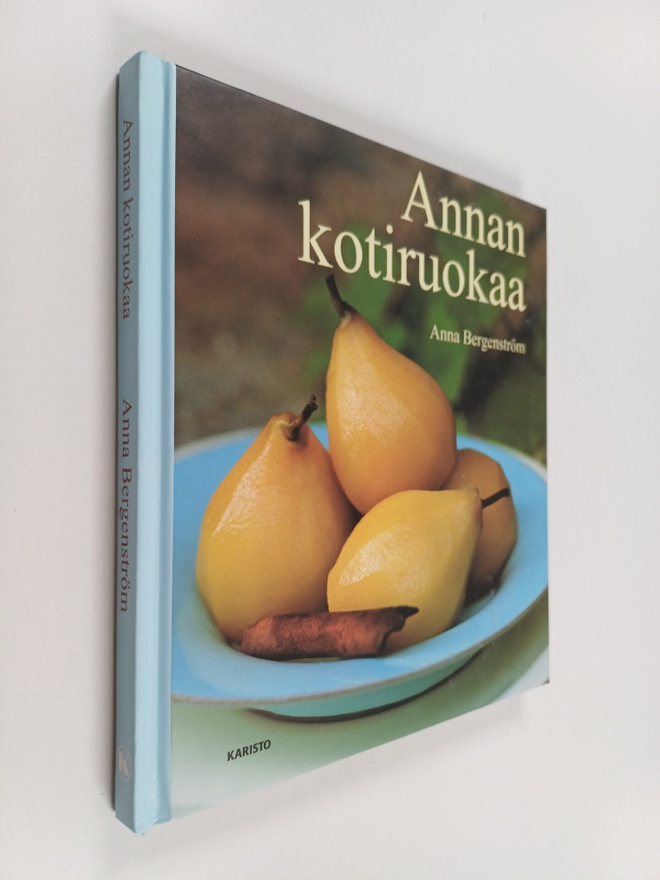 Anna Bergenström : Annan kotiruokaa