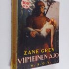 Zane Grey : Viimeinen ajo - pikkukuva 1