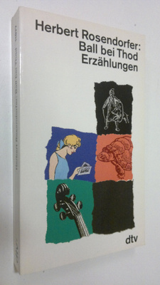 Herbert Rosendorfer : Ball bei Thod : erzählung