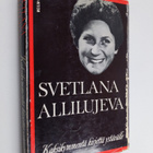 Svetlana Allilujeva : Kaksikymmentä kirjettä ystävälle - pikkukuva 1