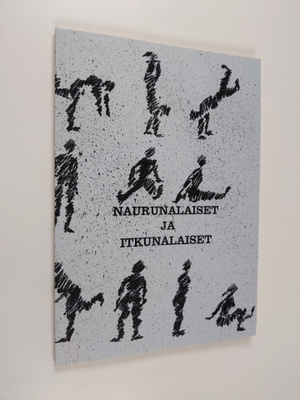 Naurunalaiset ja itkunalaiset