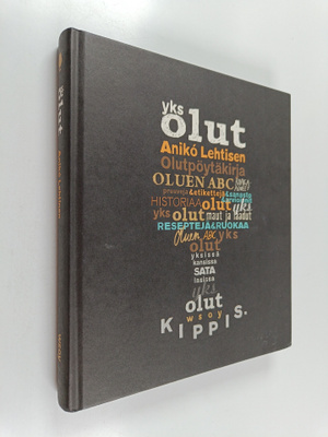 Aniko Lehtinen : Yks olut : Aniko Lehtisen olutpöytäkirja...