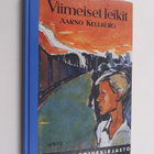 Aarno Kellberg : Viimeiset leikit - pikkukuva 1