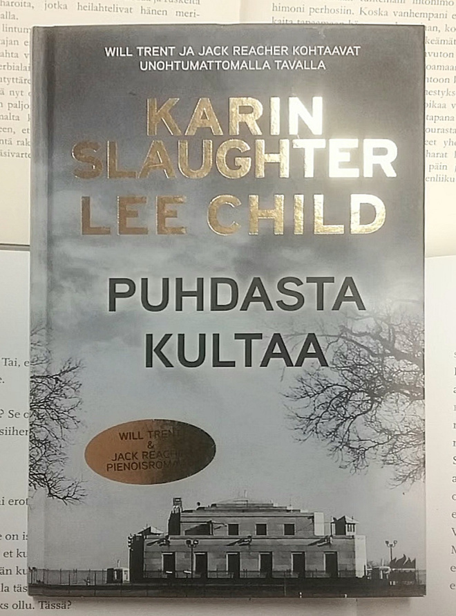 Karin Slaughter, Lee Child - Puhdasta kultaa (sid.)