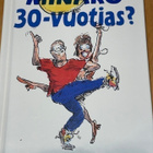 Minäkö 30-vuotias -kirja - pikkukuva 1