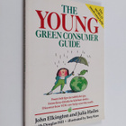 John Elkington ym. : The Young Green Consumer Guide - pikkukuva 1
