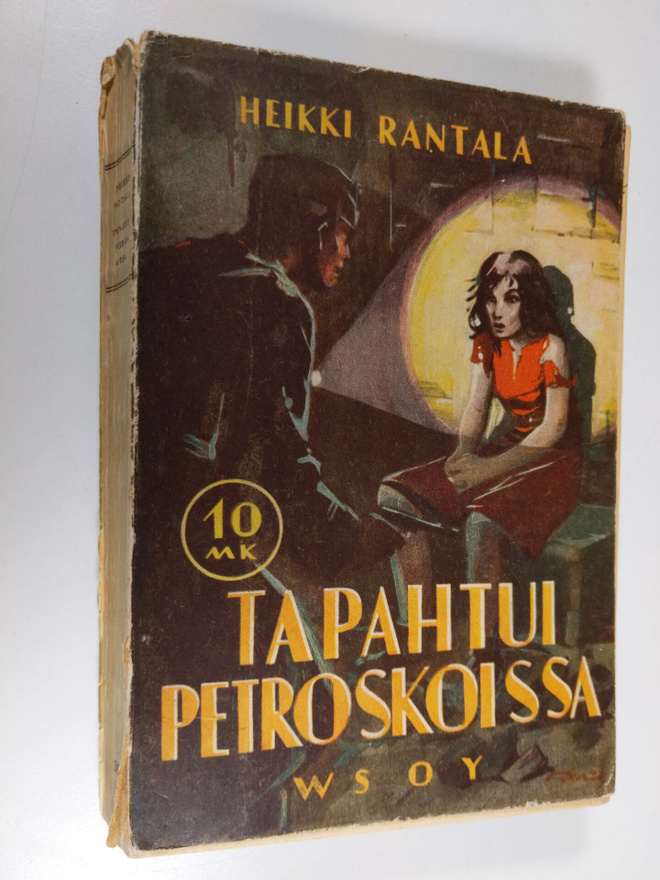 Heikki Rantala : Tapahtui Petroskoissa : seikkailuromaani