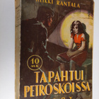 Heikki Rantala : Tapahtui Petroskoissa : seikkailuromaani - pikkukuva 1