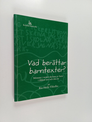 Ria Heilä-Ylikallio : Vad berätter barntexter? - mönster ...