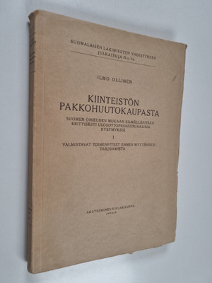 Ilmo Ollinen : Kiinteistön pakkohuutokaupasta Suomen oike...