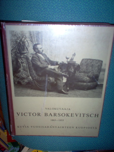 Valokuvaaja Viktor Barsokevitsch 1863-1933  ( 1 p. 1981 )