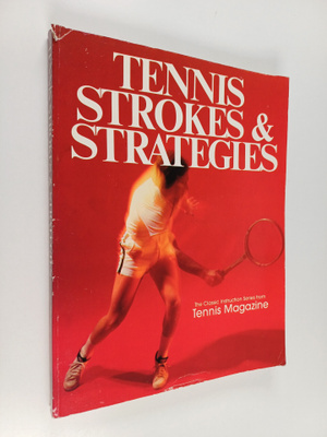 Tennis Strokes and Strategies