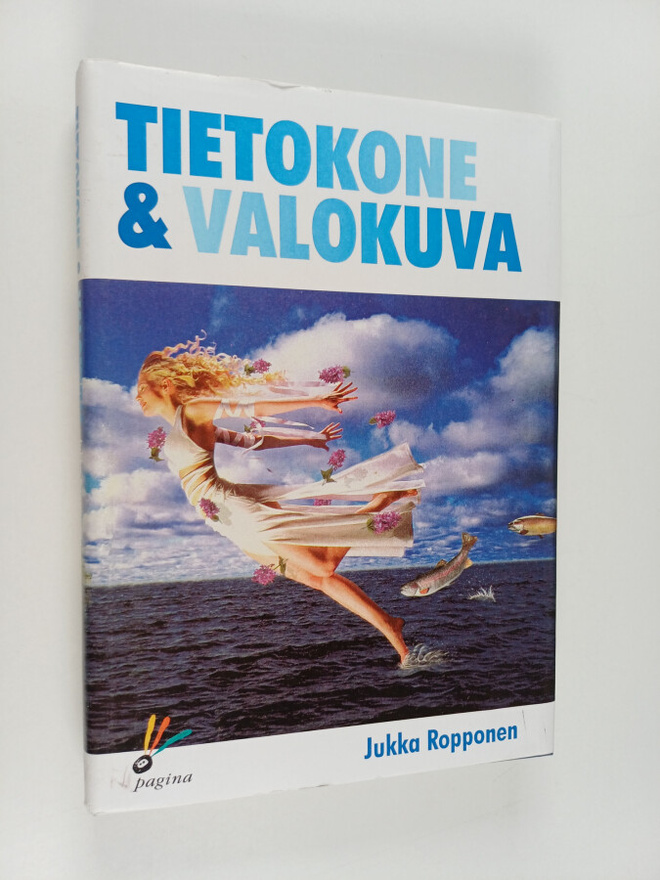 Jukka Ropponen : Tietokone & valokuva