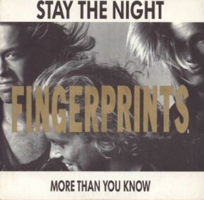 FINGERPRINTS::STAY THE NIGHT/MORE THAN YOU KNOW:VINYYLI 7"