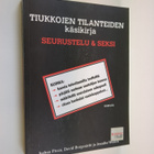 Joshua Piven : Tiukkojen tilanteiden käsikirja : seuruste... - pikkukuva 1