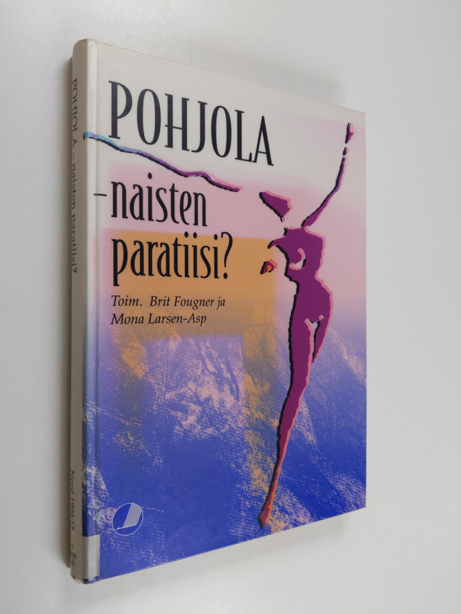Brit Fougner ym. : Pohjola : naisten paratiisi