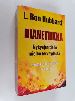 L. Ron Hubbard : Dianetiikka : Nykyajan tiede mielen terv...