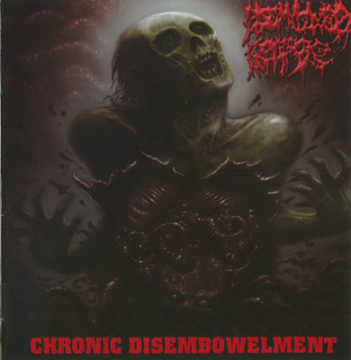 DISEMBOWLED CORPSE - Chronic Disembowelment CD 2007