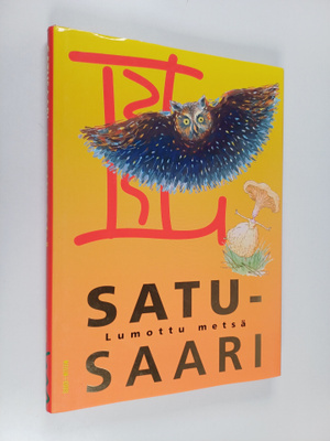 Satusaari : Lumottu metsä