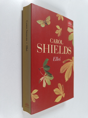 Carol Shields : Ellei