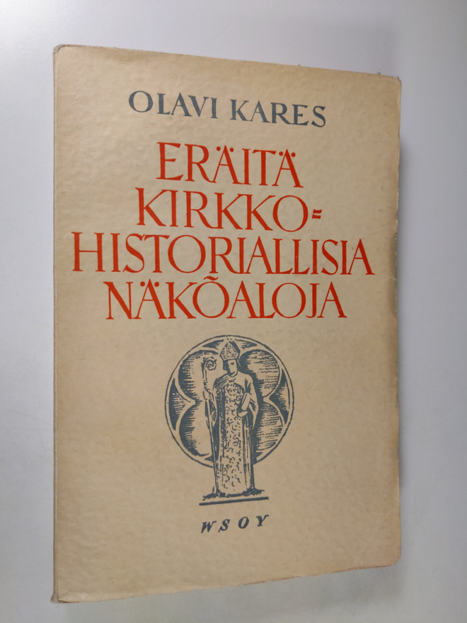 Olavi Kares : Eräitä kirkkohistoriallisia näköaloja