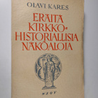 Olavi Kares : Eräitä kirkkohistoriallisia näköaloja - pikkukuva 1