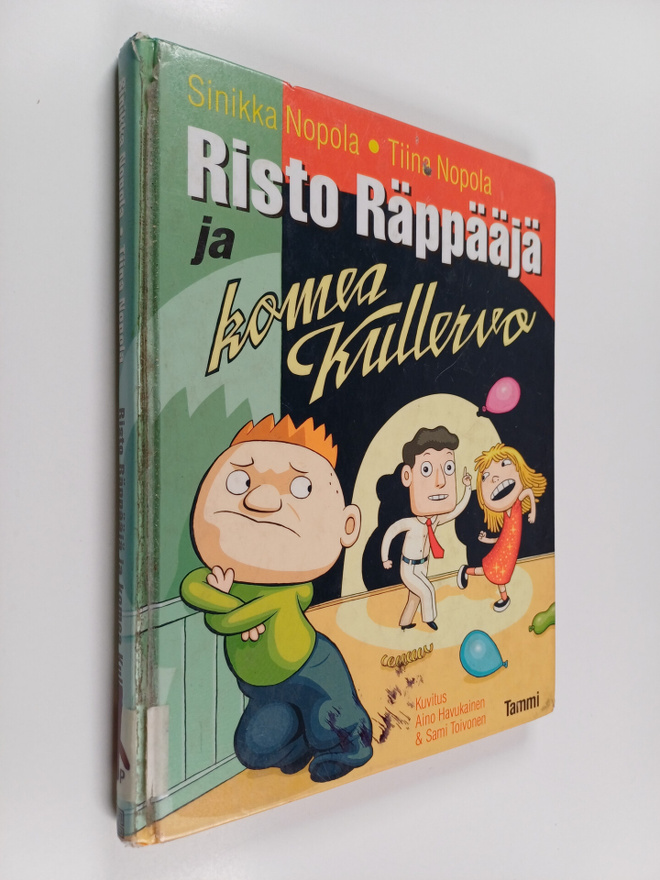 Sinikka Nopola ym. : Risto Räppääjä ja komea Kullervo