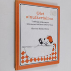 Ludwig Askenazy : Olet ainutkertainen : Ludwig Askenazyn ... - pikkukuva 1