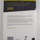 Tilintarkastajan raportointi 2012 : kertomukset, lausunno... - pikkukuva 2
