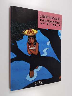 Gilbert Hernandez : Palomarin veri