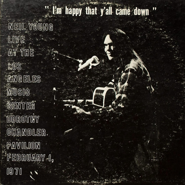 Neil Young – Dorothy Chandler Pavilion 1971