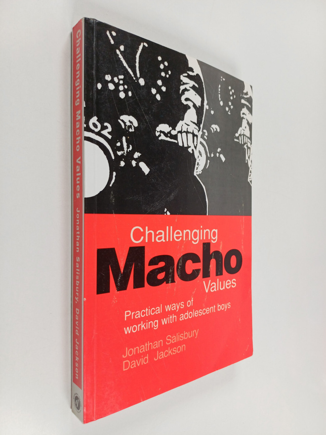 Jonathan Salisbury : Challenging macho values : practical...