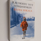 Ritva Siikala : Rauhoitu nyt vihdoinkin - pikkukuva 1