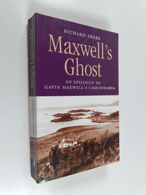 Richard Frere : Maxwell's Ghost - An Epilogue to Gavin Ma...