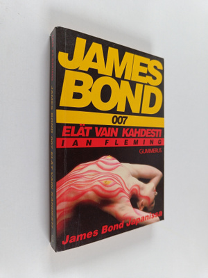 Ian Fleming : Elät vain kahdesti