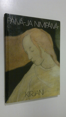 Helena (toim.) Ahti : Päivä- ja nimipäiväkirjani : kuvitu...